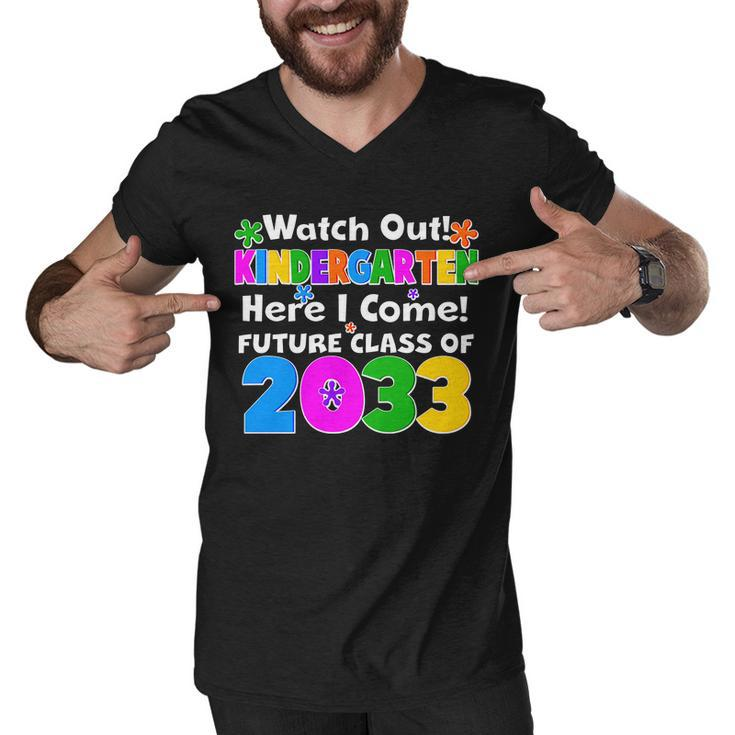 Watch Out Kindergarten Here I Come Future Class Of  Men V-Neck Tshirt