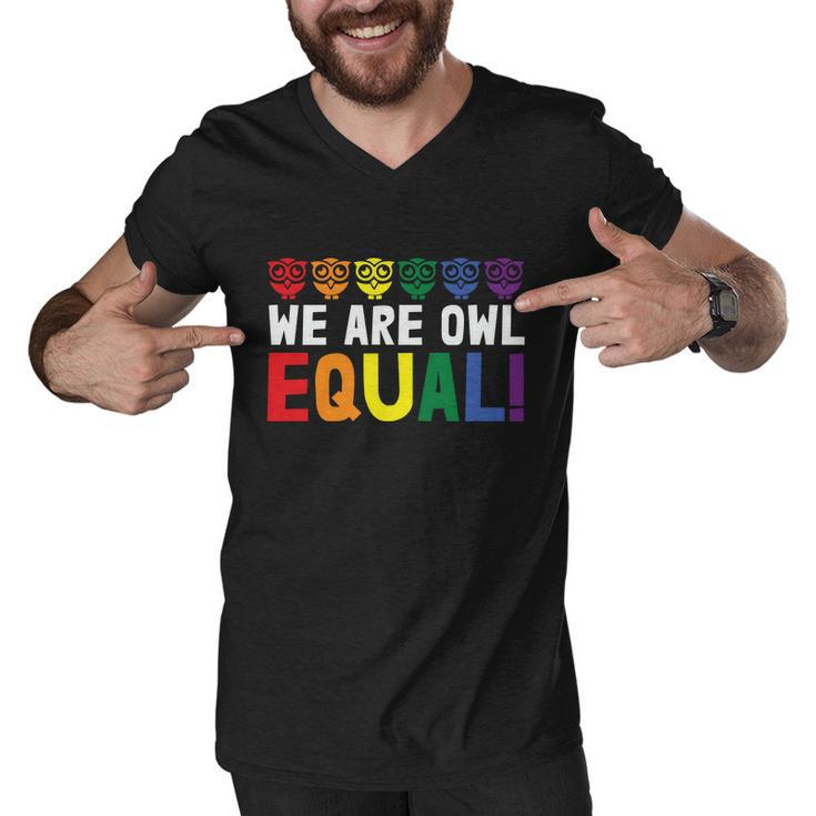 We Are Owl Equal Lgbt Gay Pride Lesbian Bisexual Ally Quote Men V-Neck Tshirt