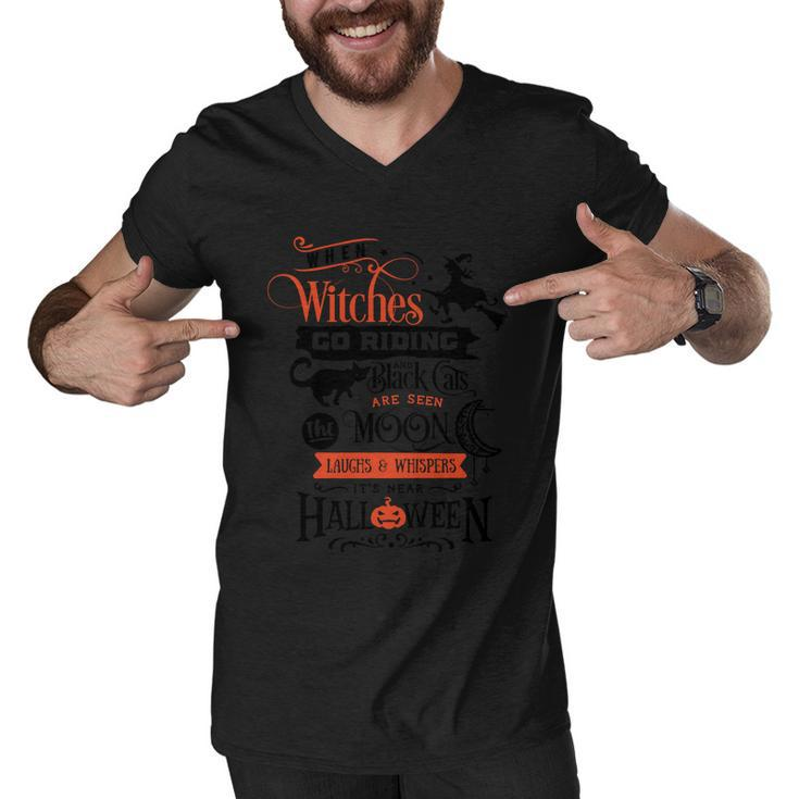 When Witches Go Riding An Black Cats Are Seen Moon Halloween Quote V3 Men V-Neck Tshirt