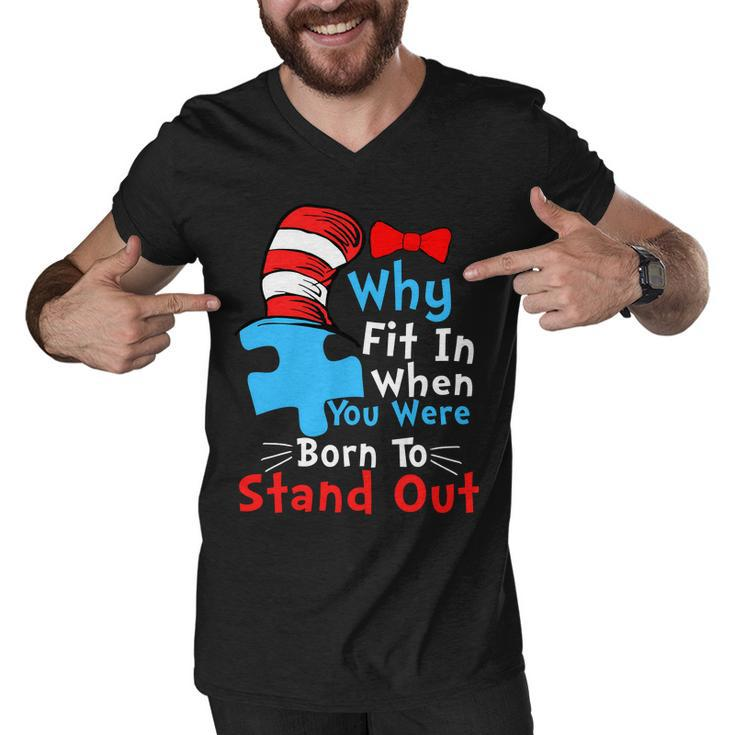 Why Fit In When You Were Born To Stand Out Autism Tshirt Men V-Neck Tshirt