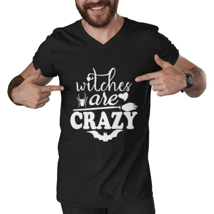 Witches Are Crazy Halloween Quote Men V-Neck Tshirt