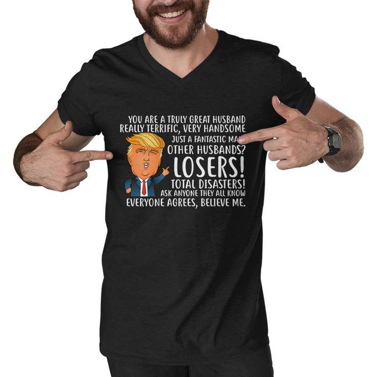 You Are A Truly Great Husband Donald Trump Tshirt Men V-Neck Tshirt