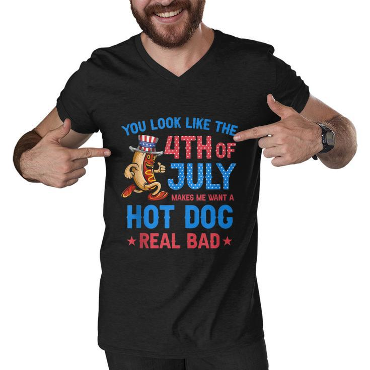 You Look Like 4Th Of July Makes Me Want A Hot Dog Real Bad V3 Men V-Neck Tshirt