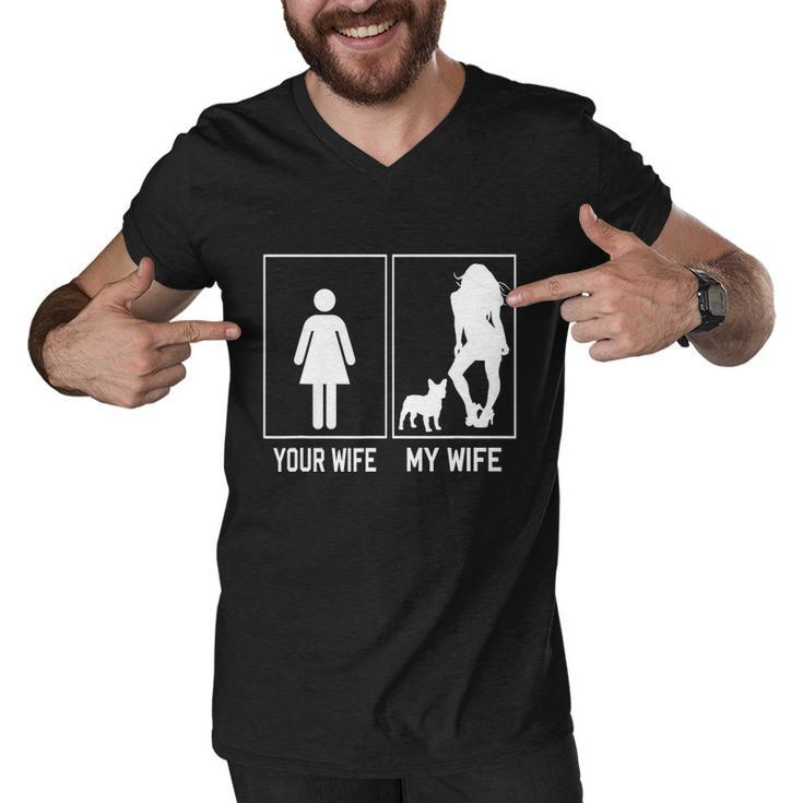 Your Wife My Wife French Bulldog Funny Frenchie For Husband Men V-Neck Tshirt