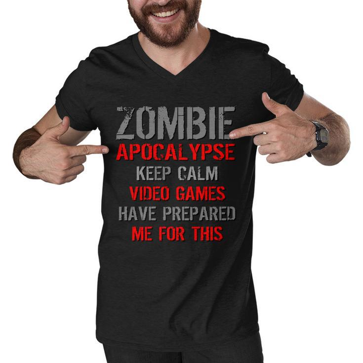 Zombie Apocalypse Keep Calm Video Games Prepared Me Tshirt Men V-Neck Tshirt