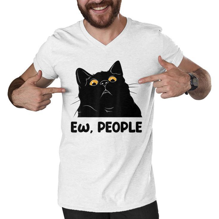 Ew People Funny Black Cat Lover For Women Men Fun Cat Saying  V2 Men V-Neck Tshirt