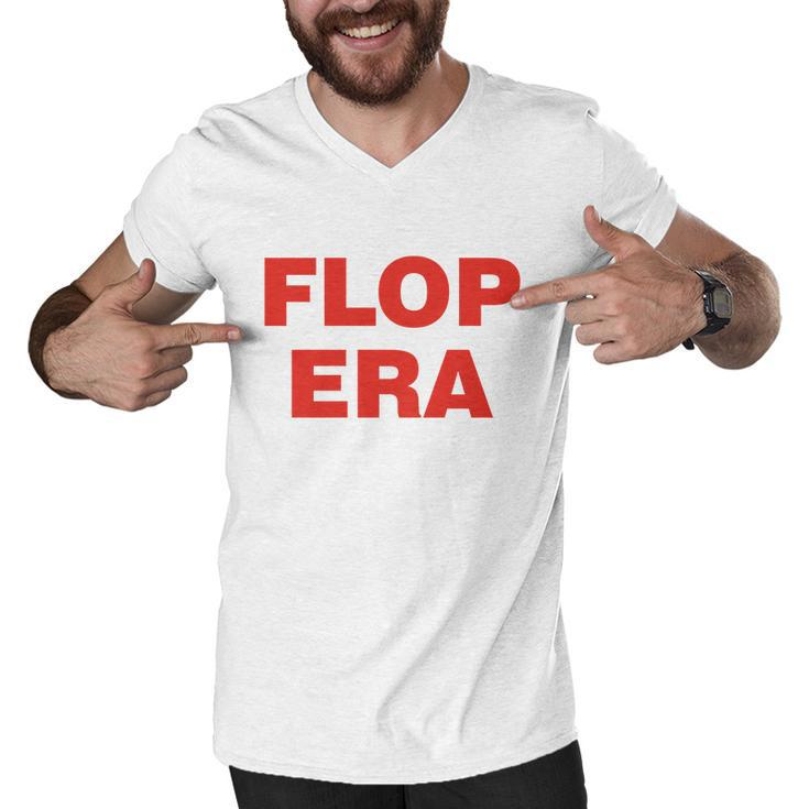 Flop Era Funny This Is My Flop Era Men V-Neck Tshirt
