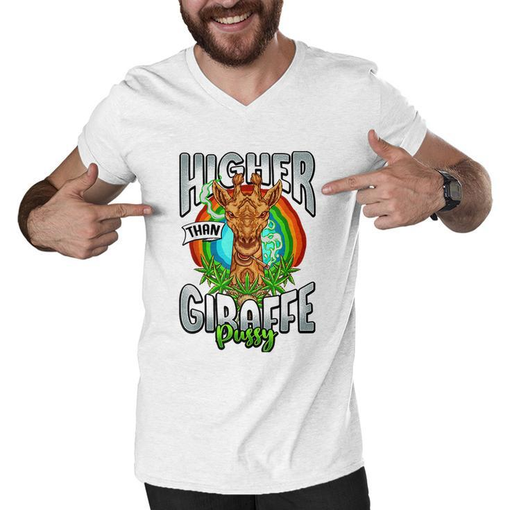 Higher Than Giraffe Gift Pussy Stoner Weed 420 Pot Gift Men V-Neck Tshirt