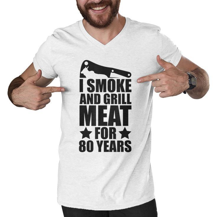 Mens Grilling Enthusiastic - 80Th Birthday - Smoke & Grill Meat  Men V-Neck Tshirt