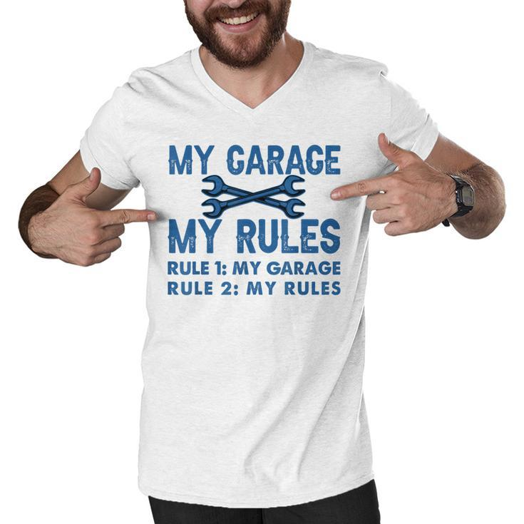 My Garage - My Rules - Funny Workshop  Men V-Neck Tshirt