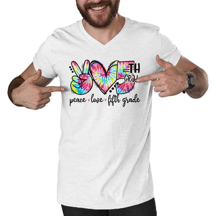 Peace Love Fifth-Grade Funny Tie-Dye Back To School Outfits  Men V-Neck Tshirt