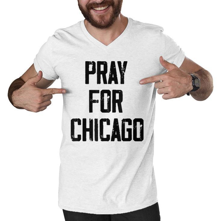 Pray For Chicago Chicago Shooting Support Chicago Men V-Neck Tshirt