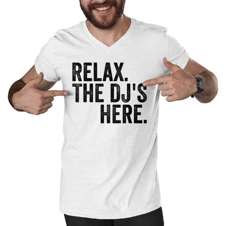 Relax The Djs Here  Men V-Neck Tshirt