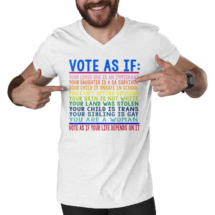 Vote As If Your Loved One Is An Immigrant Funny Lgbt  Men V-Neck Tshirt