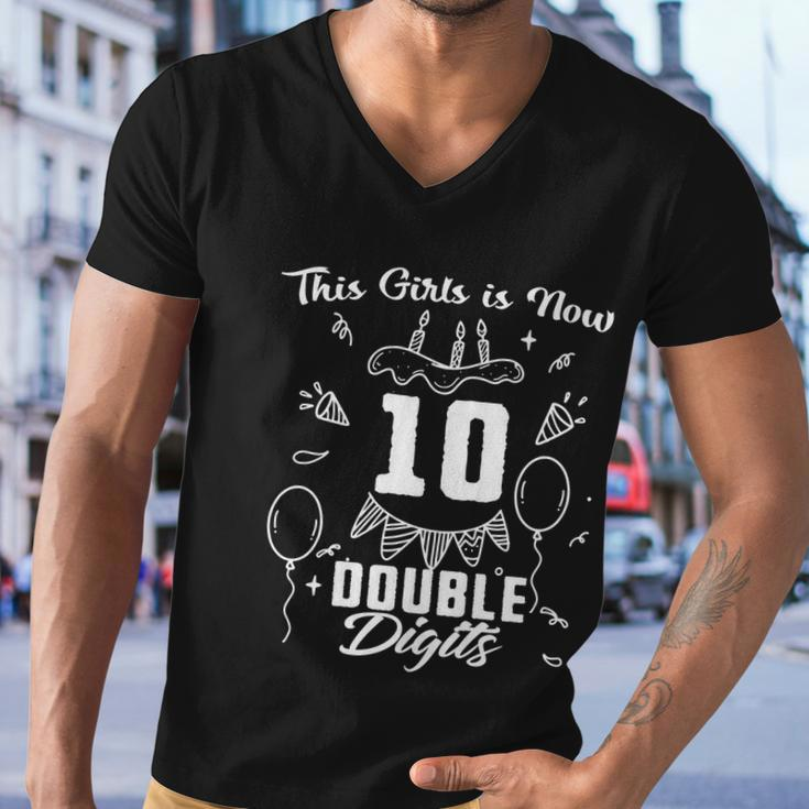 10Th Birthday Funny Gift Great Gift This Girl Is Now 10 Double Digits Cute Gift Men V-Neck Tshirt
