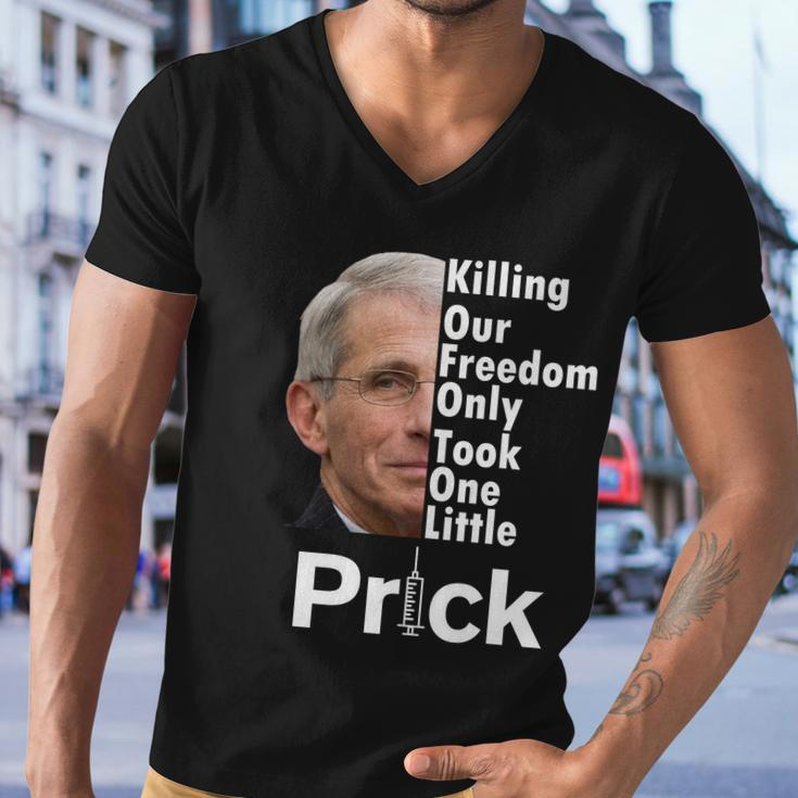 Dr Fauci Vaccine Killing Our Freedom Only Took One Little Prick Tshirt Men V-Neck Tshirt