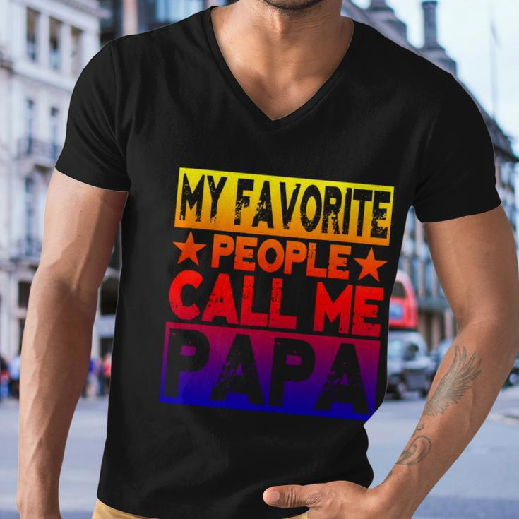 Family 365 My Favorite People Call Me Papa Grandpa Gift V2 Men V-Neck Tshirt
