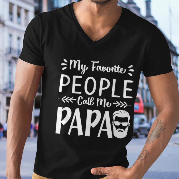 Fathers Day Gift My Favorite People Call Me Papa Gift Men V-Neck Tshirt