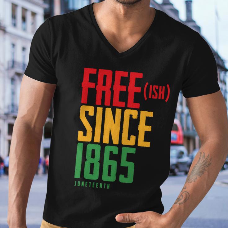 Free Ish Since 1865 African American Freeish Juneteenth Tshirt Men V-Neck Tshirt