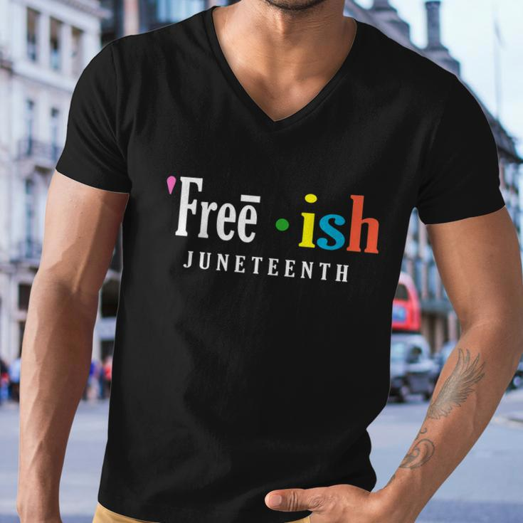 Freeish Juneteenth Since 1865 Independence Day Men V-Neck Tshirt