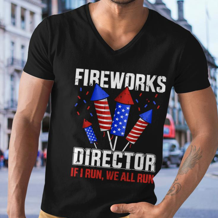 Funny 4Th Of July Fireworks Director If I Run You All Run Men V-Neck Tshirt