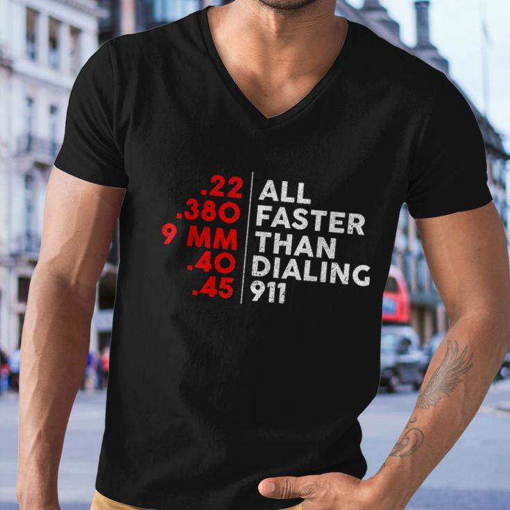 Funny Faster Than Dialing 911 For Gun Lovers Novelty Tshirt Men V-Neck Tshirt