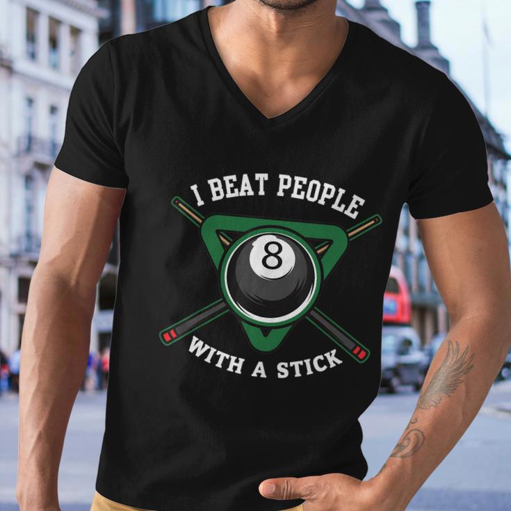 Funny Gift I Beat People With A Stick Billiards Gift Ball Pool Gift Men V-Neck Tshirt