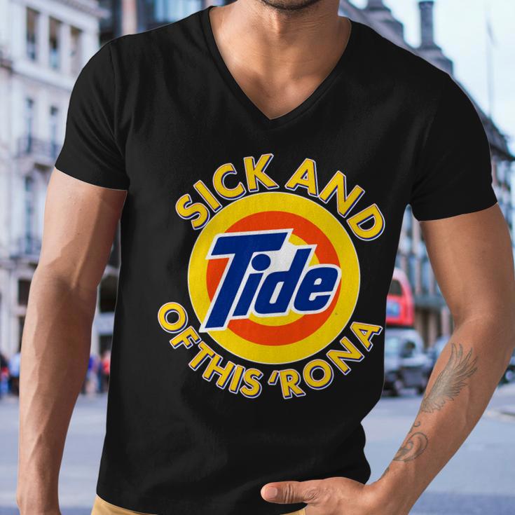 Funny Sick And Tide Of This Rona Tshirt Men V-Neck Tshirt