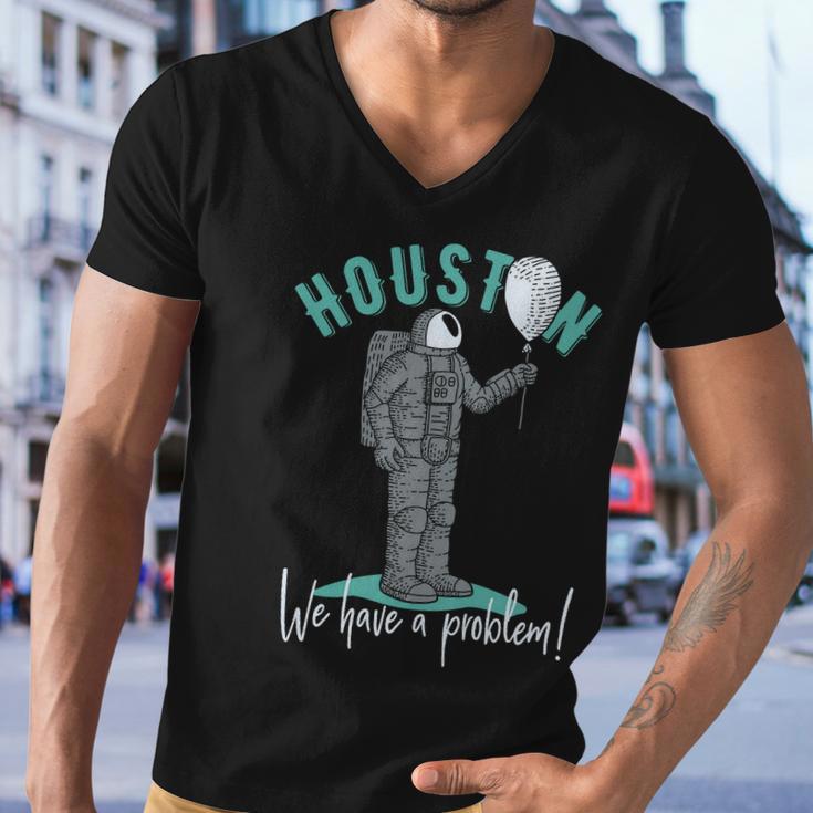 Houston We Have A Problem V2 Men V-Neck Tshirt