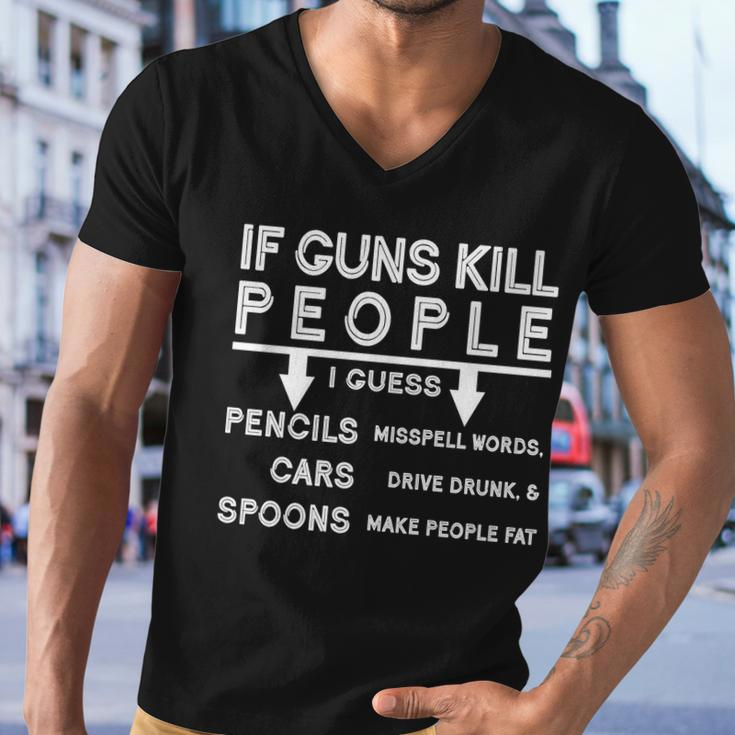 If Guns Kill People Funny 2Nd Amendment Gun Rights Tshirt Men V-Neck Tshirt
