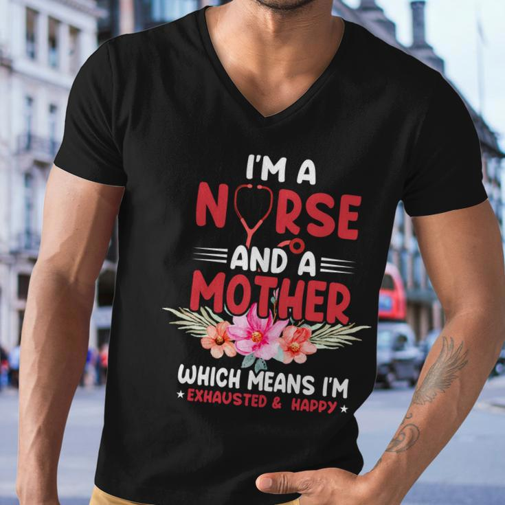 Im A Nurse And Mother Nurse Gift For Mom Mothers Day Men V-Neck Tshirt