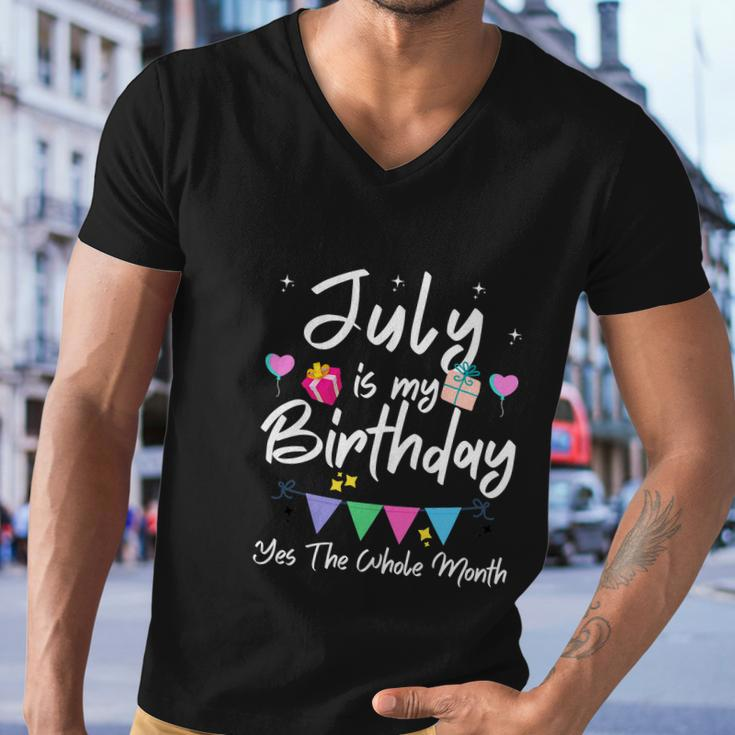 July Is My Birthday Month Funny Girl Men V-Neck Tshirt
