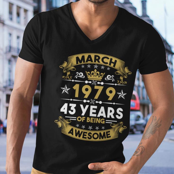 March 1979 43 Years Of Being Awesome Funny 43Rd Birthday Men V-Neck Tshirt