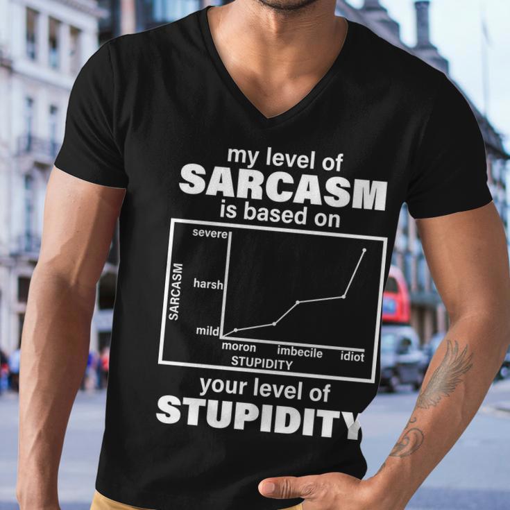 My Level Of Sarcasm Depends On Your Level Of Stupidity Tshirt Men V-Neck Tshirt