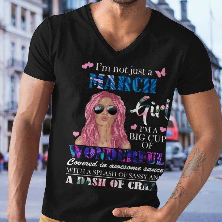 Not Just A March Girl Wonderful Sassy Birthday Men V-Neck Tshirt