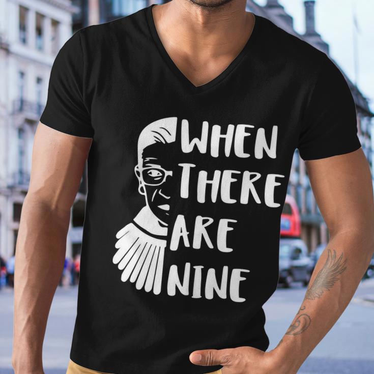 Notorious Rbg When There Are Nine Men V-Neck Tshirt