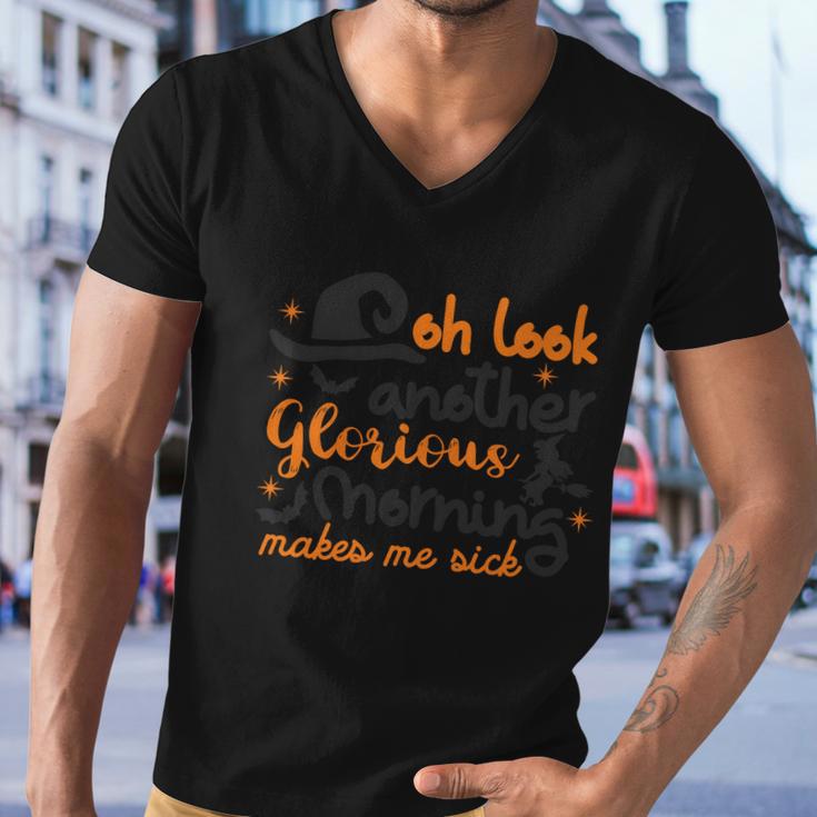 Oh Look Another Glorious Morning Makes Me Sick Halloween Quote V3 Men V-Neck Tshirt