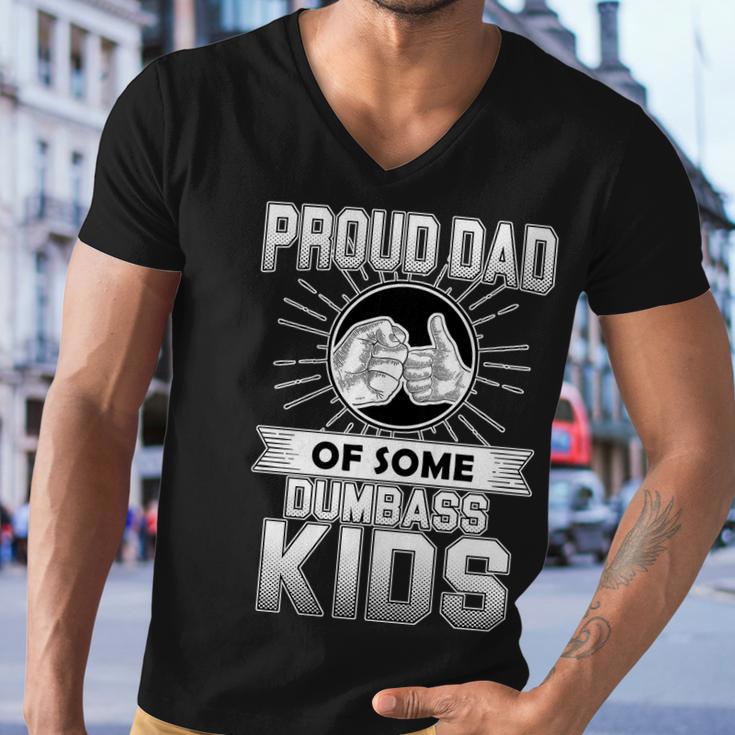 Proud Dad Of Some Dumbass Kids Men V-Neck Tshirt