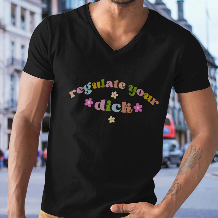 Regulate Your Dicks Pro Choice Reproductive Rights Feminist Tshirt Men V-Neck Tshirt