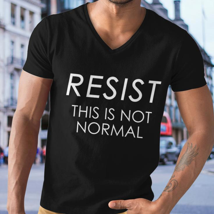Resist This Is Not Normal Anti Trump Tshirt Men V-Neck Tshirt
