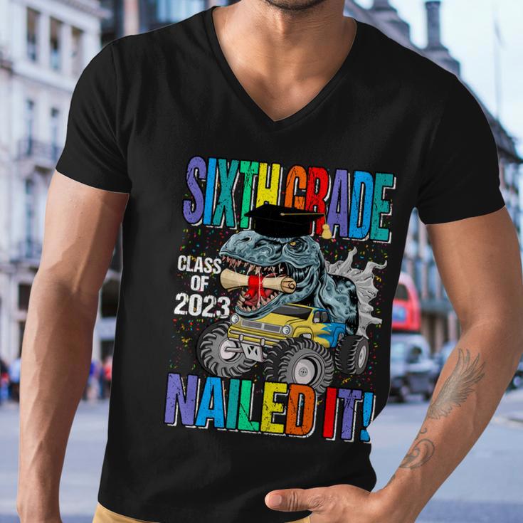 Sixth Grade Class Of 2023 Nailed It Monster Truck Dinosaur Cool Gift Men V-Neck Tshirt