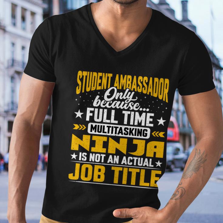 Student Ambassador Job Title Funny Gift Funny Academic Ambassador Great Gift Men V-Neck Tshirt