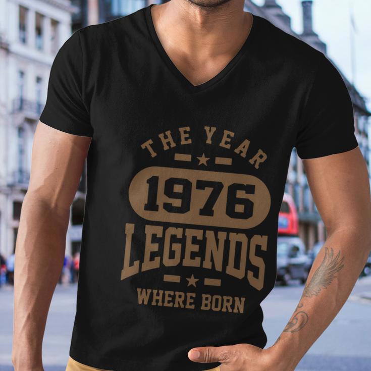 The Year 1976 Legends Where Born Birthday Tshirt Men V-Neck Tshirt