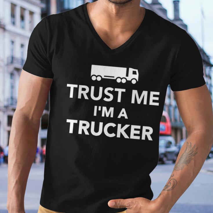 Trust Me Im A Trucker Tshirt Men V-Neck Tshirt