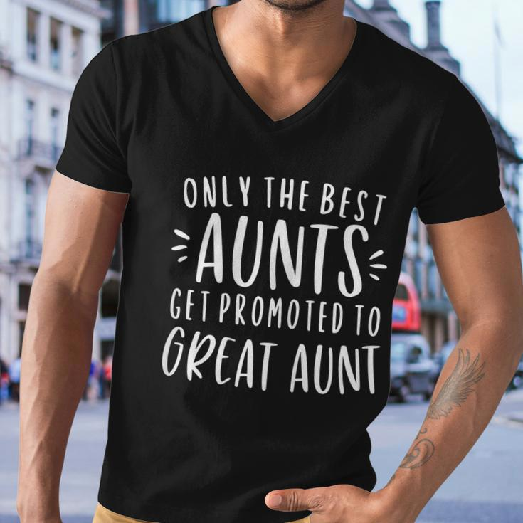 Womens Only The Best Aunts Get Promoted To Great Aunt Auntie Tshirt Men V-Neck Tshirt
