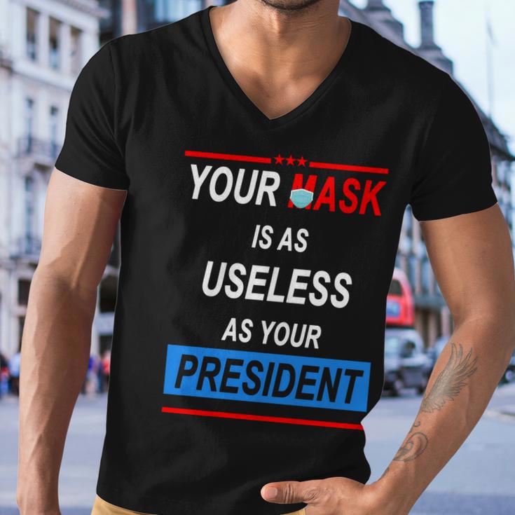 Your Mask Is As Useless As Your President V2 Men V-Neck Tshirt