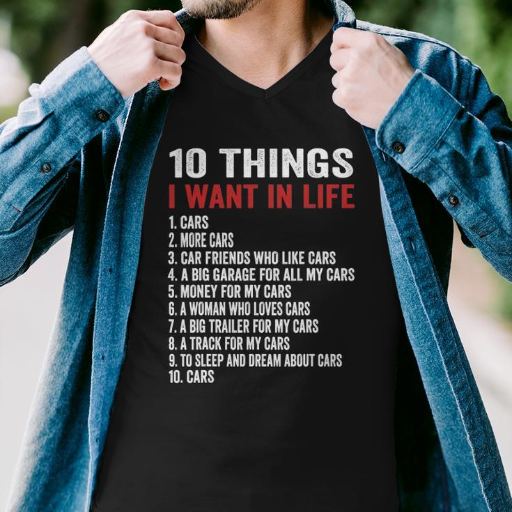 10 Things I Want In My Life Cars More Cars Car Men V-Neck Tshirt
