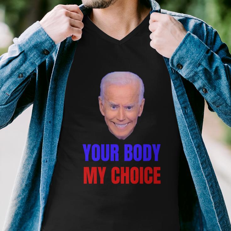 Anti Joe Biden And Vaccine Mandates Your Body My Choice Gift Men V-Neck Tshirt