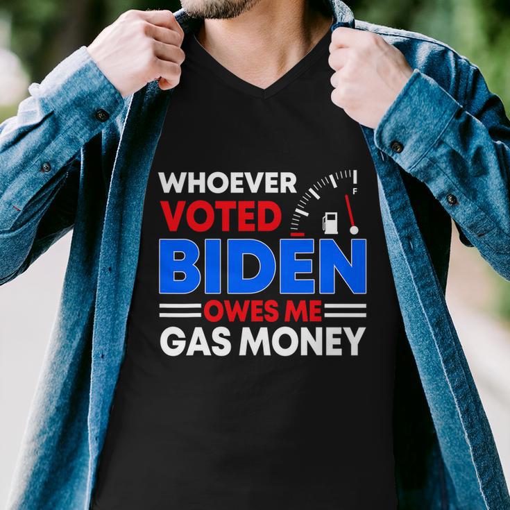 Anti Joe Biden Funny Whoever Voted Biden Owes Me Gas Money Men V-Neck Tshirt