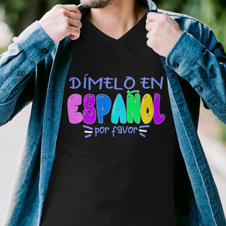 Dimelo En Espanol Bilingual Spanish Teacher Men V-Neck Tshirt